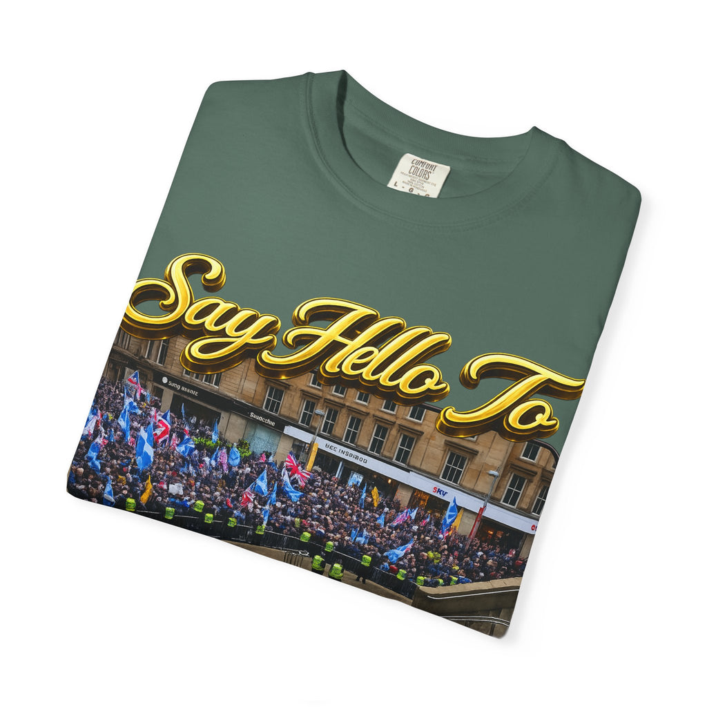 Say Hello To Scotland Saying Send Them Home T-Shirt Printify