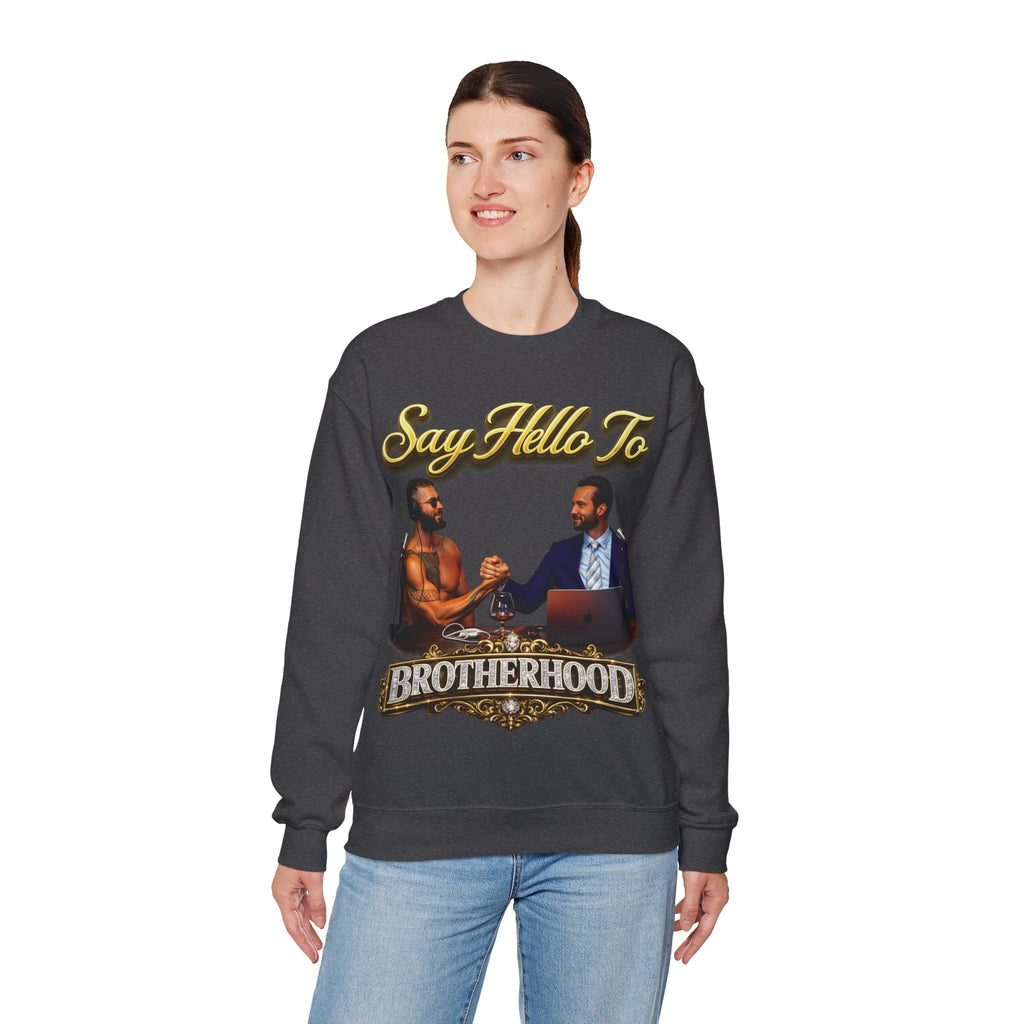 Crewneck Sweatshirt — 'Say Hello To Brotherhood' Graphic Pullover Printify