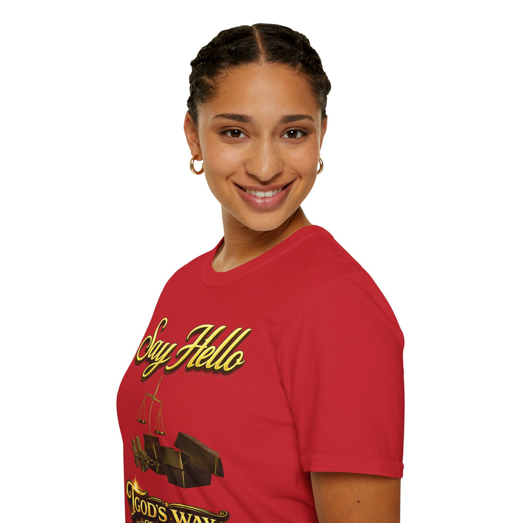 T-Shirt — "Say Hello" Money & Faith Graphic Tee (God's Way You Make Too Much Money) Printify