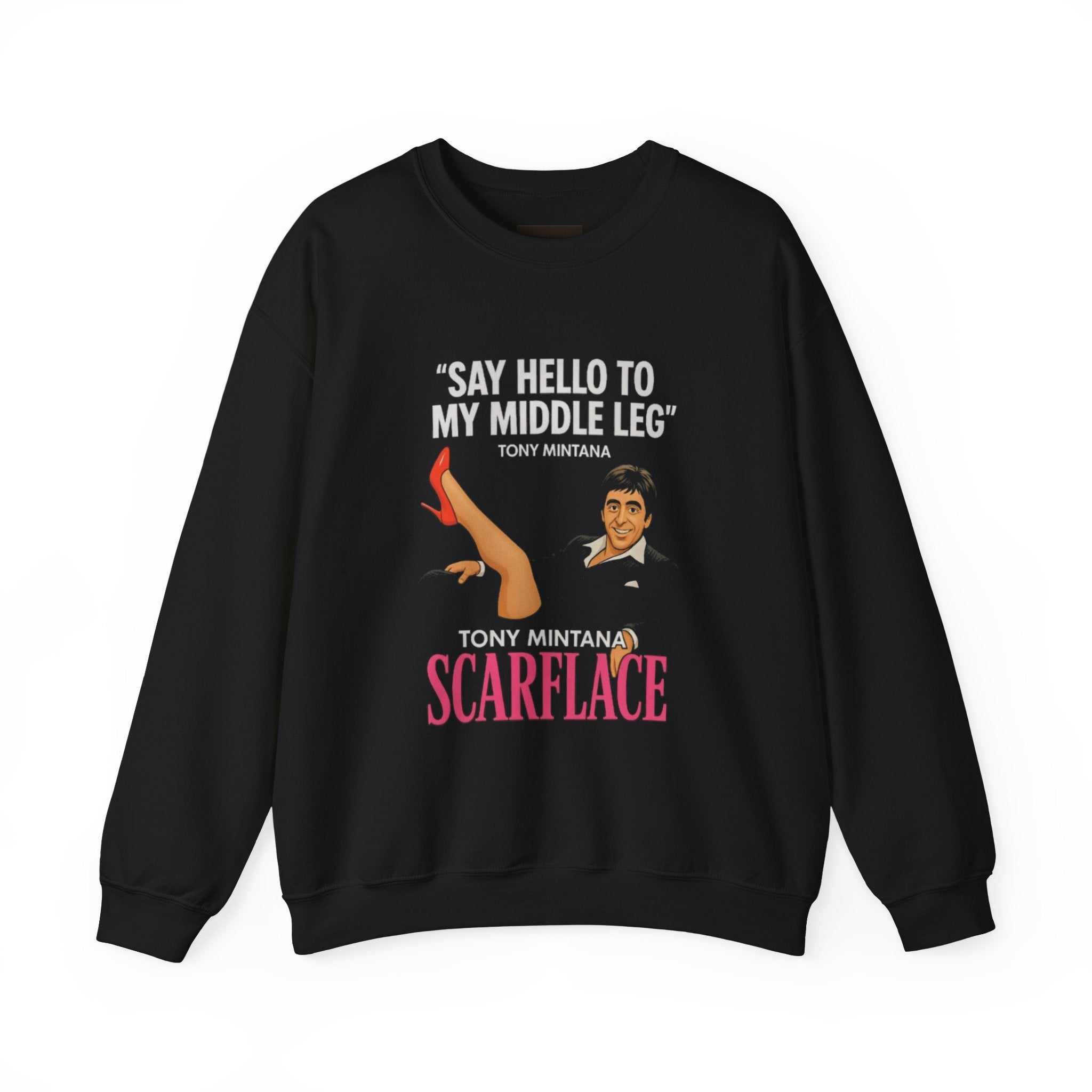 Crewneck Sweatshirt - "Scarface" Parody: "Say Hello to My Middle Leg" Graphic Printify