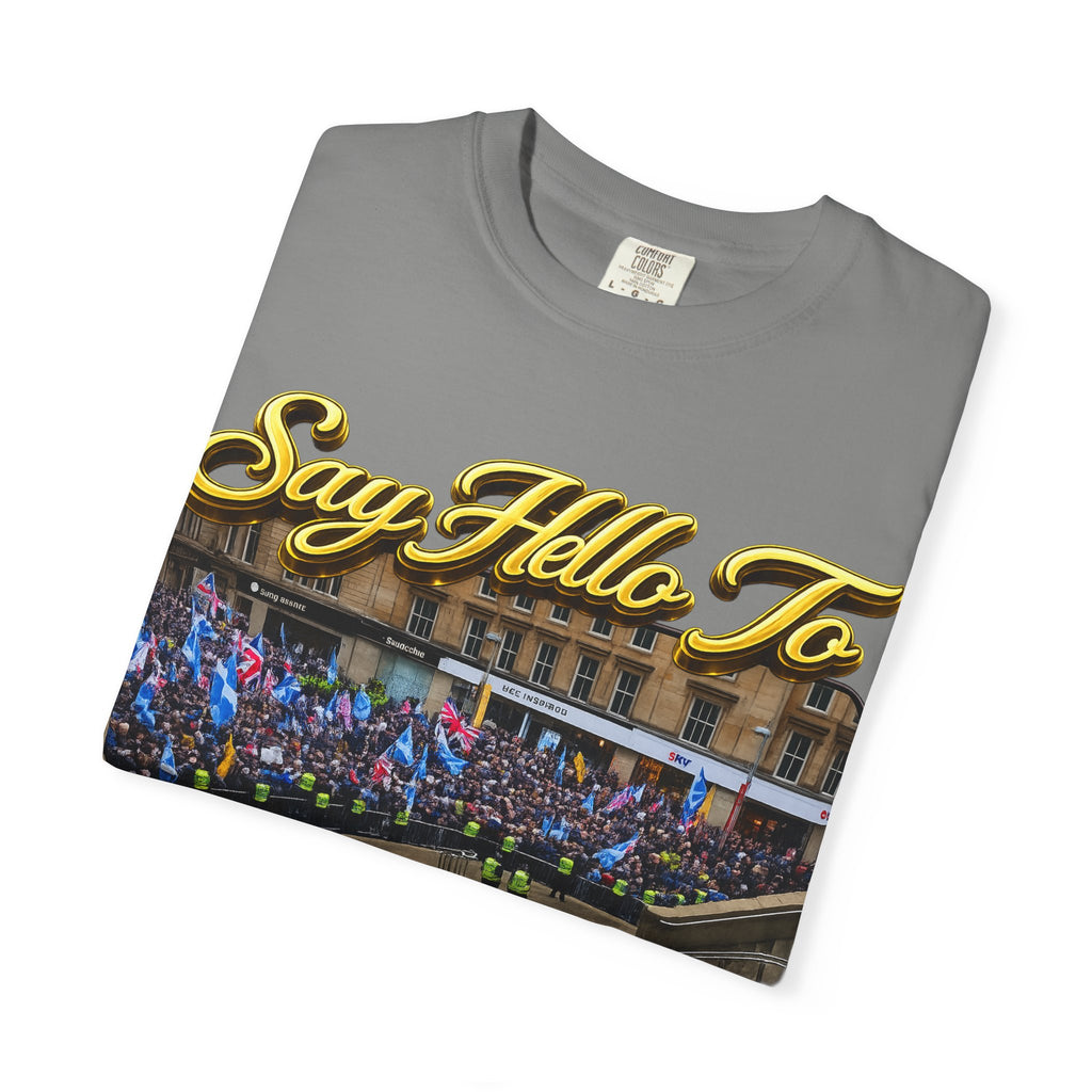 Say Hello To Scotland Saying Send Them Home T-Shirt Printify