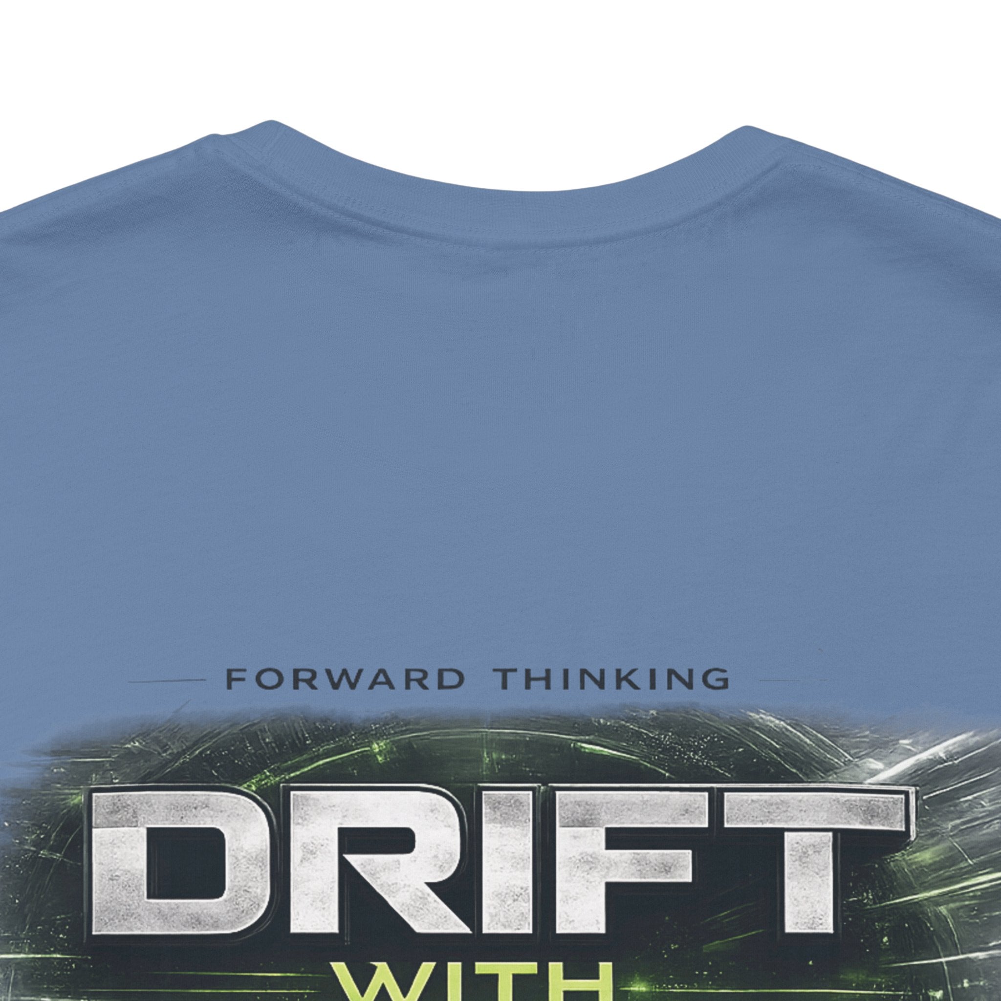 Drift With Direction Graphic Tee — 'Drift with Purpose / Thinking Forward' Racing T-Shirt Printify
