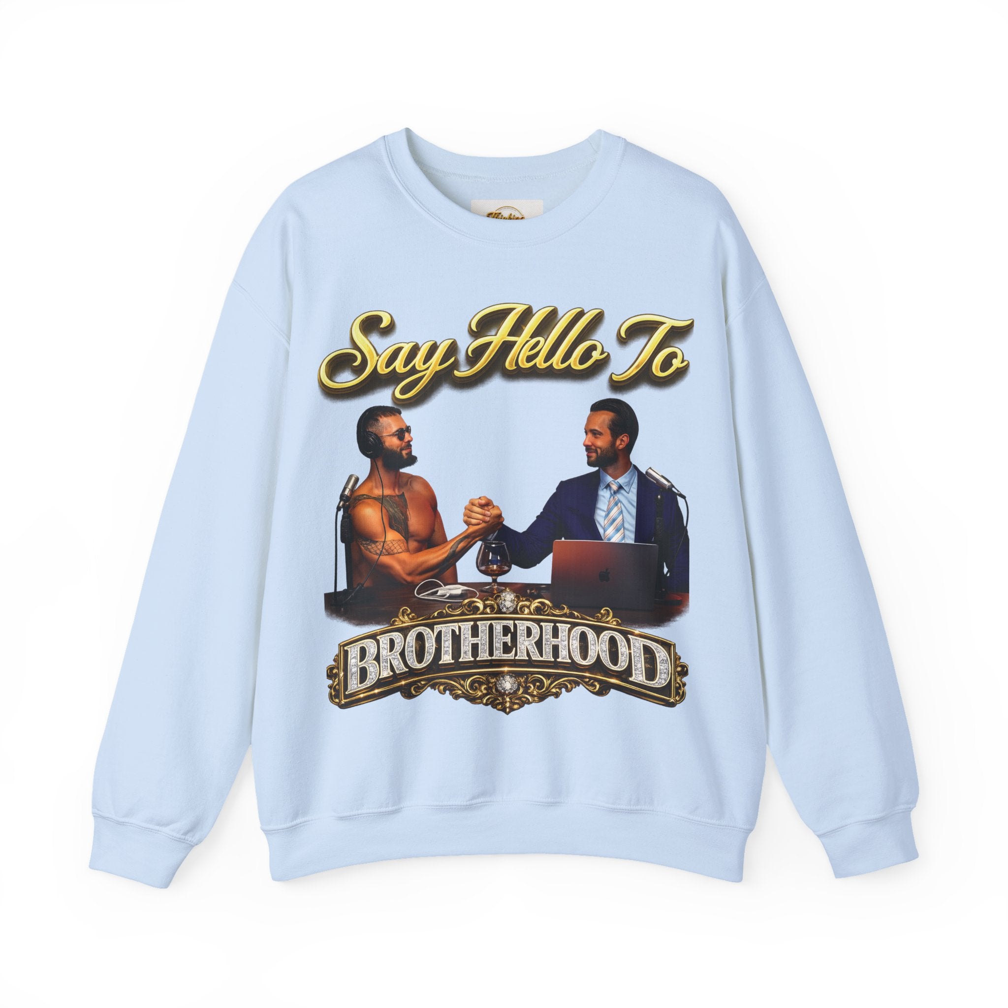 Crewneck Sweatshirt — 'Say Hello To Brotherhood' Graphic Pullover Printify