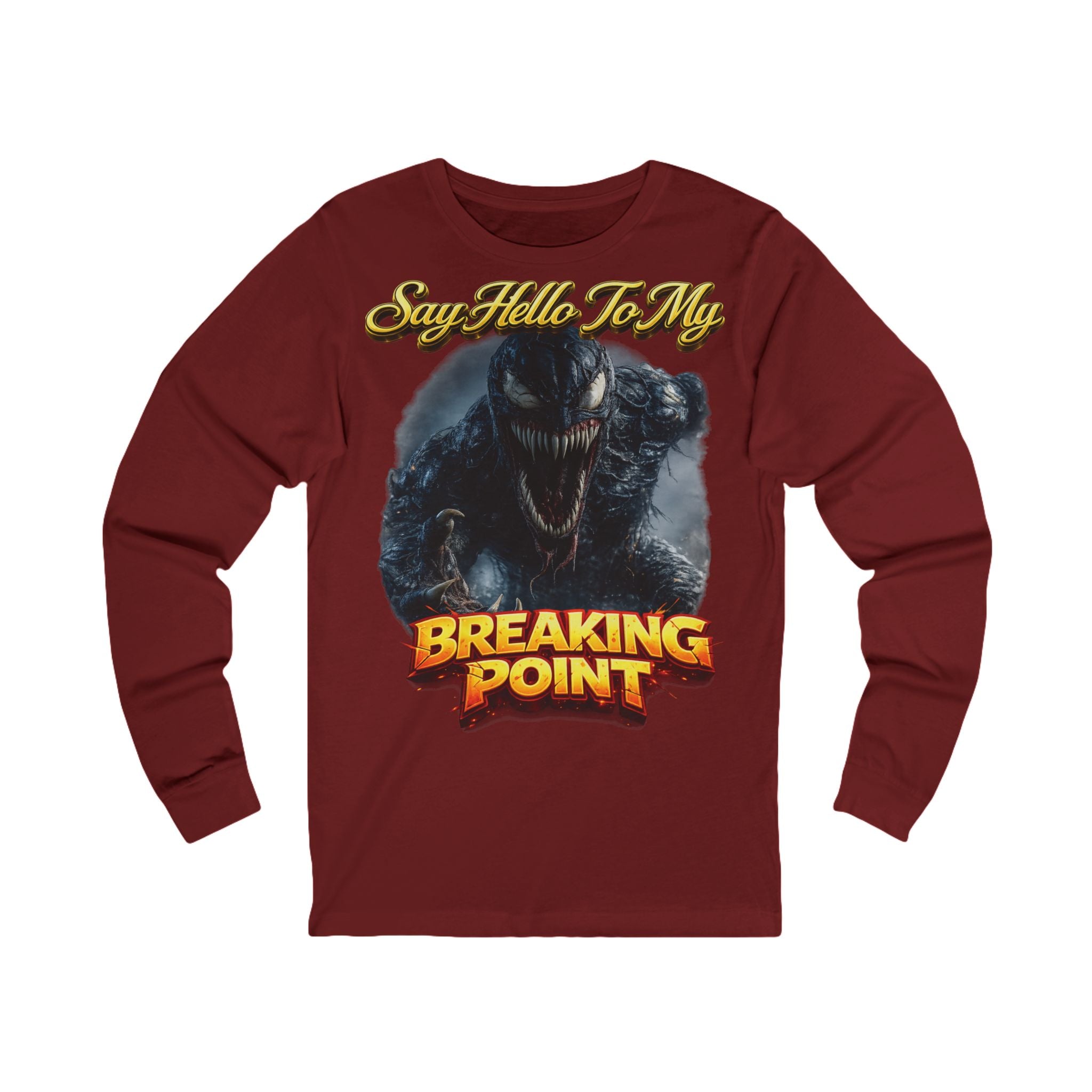 Breaking Point Graphic Long Sleeve Tee — "Say Hello To My Breaking Point" Venom Design Printify