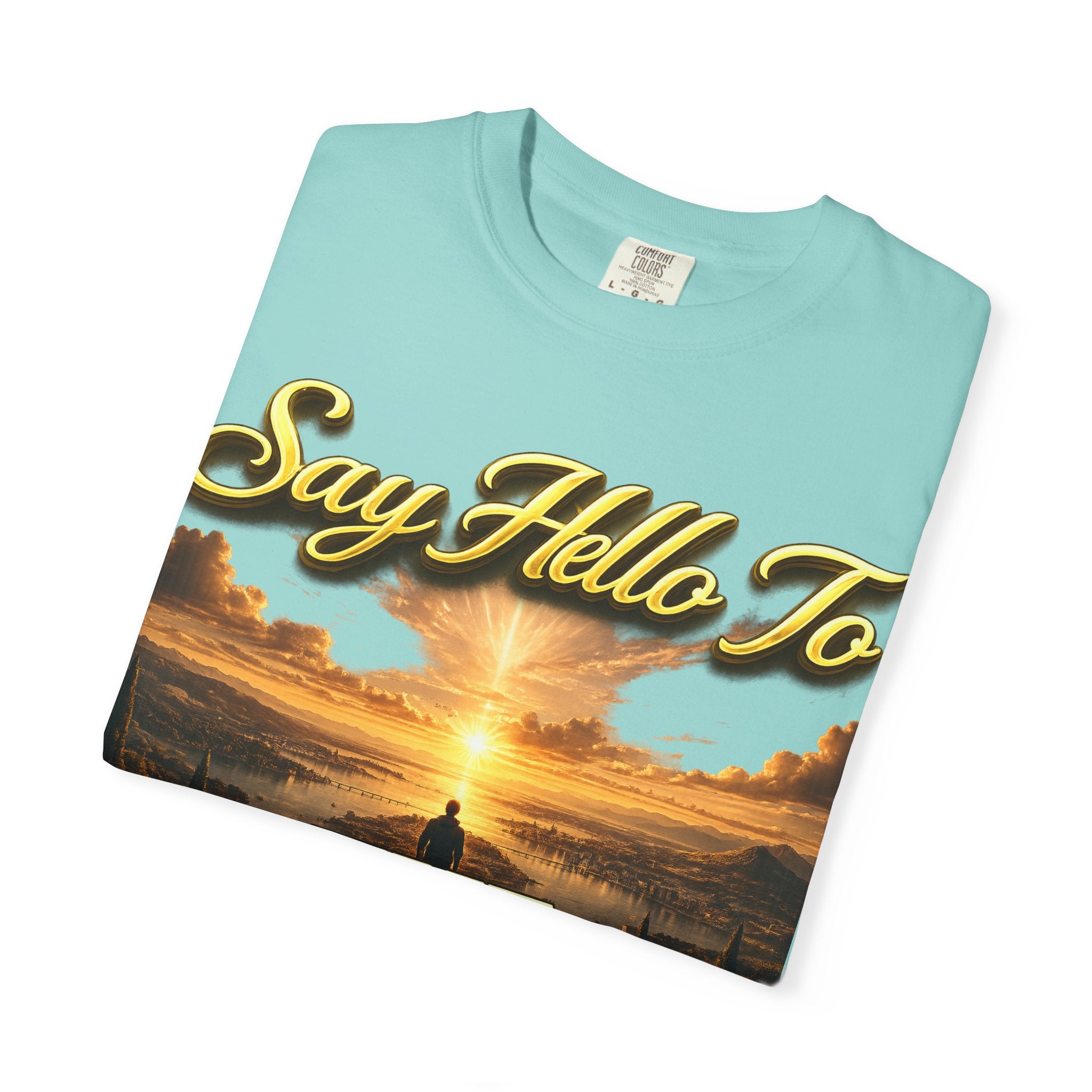 Inspirational 'Say Hello to The Beginning' Sunrise T-Shirt Printify