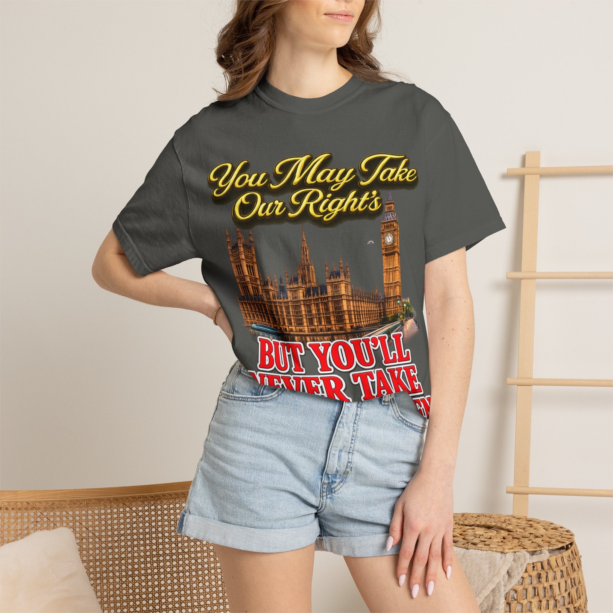 T-Shirt — "You May Take Our Rights But You'll Never Take Our Children" London Parliament Graphic Printify