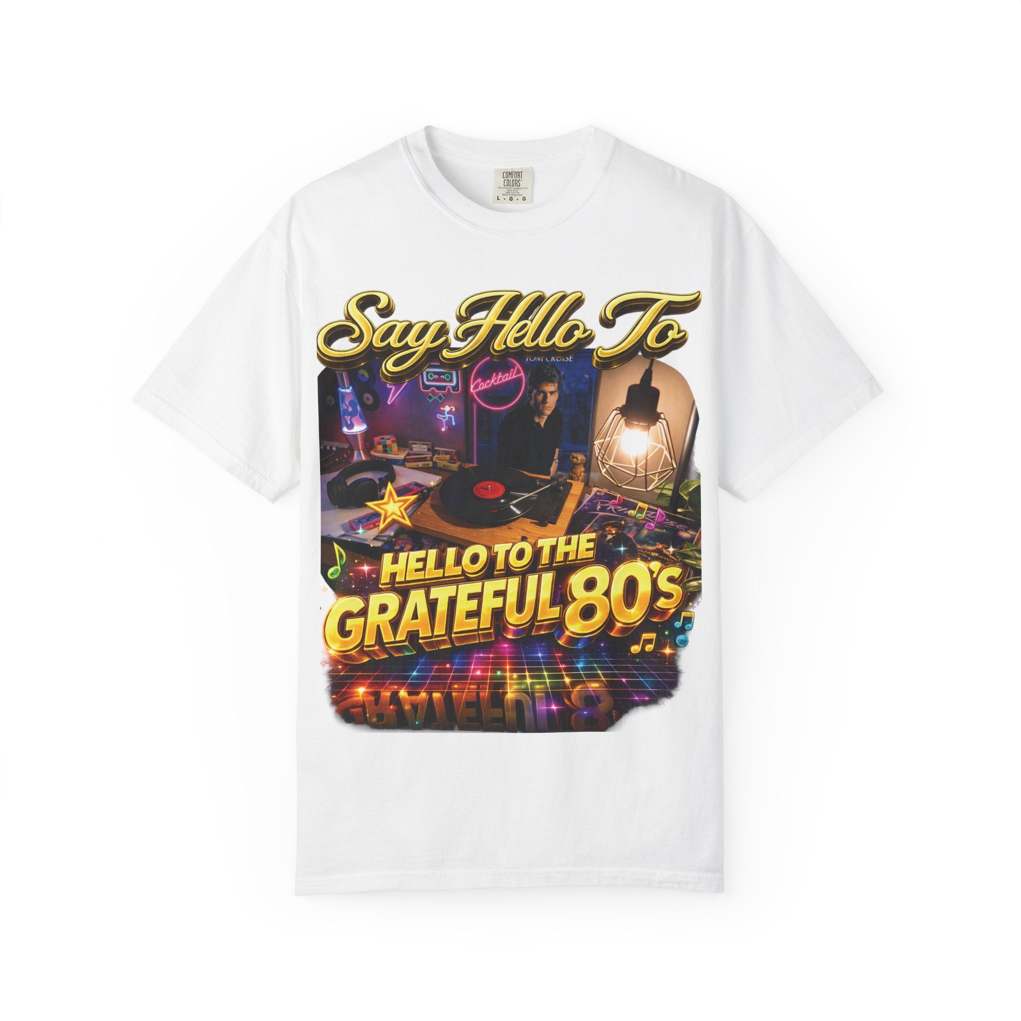 Hello to the Grateful 80s T-Shirt — Retro 1980s Music Vintage Tee Printify