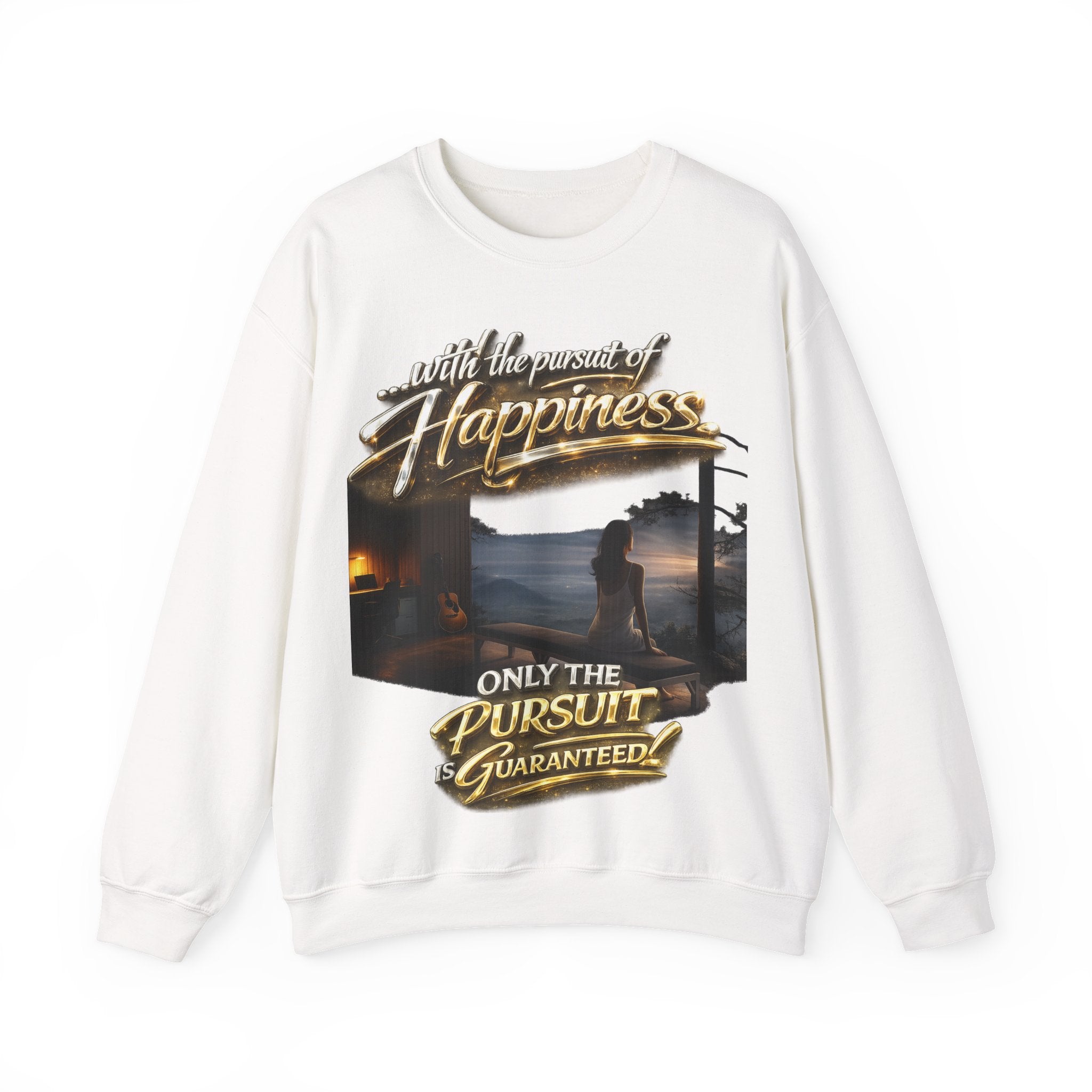 Happiness Pursuit Crewneck Sweatshirt — "Only the Pursuit is Guaranteed" Graphic Printify