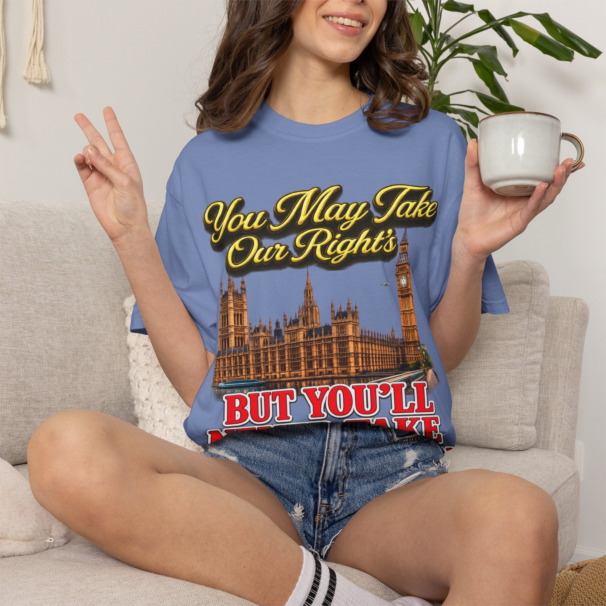 T-Shirt — "You May Take Our Rights But You'll Never Take Our Children" London Parliament Graphic Printify