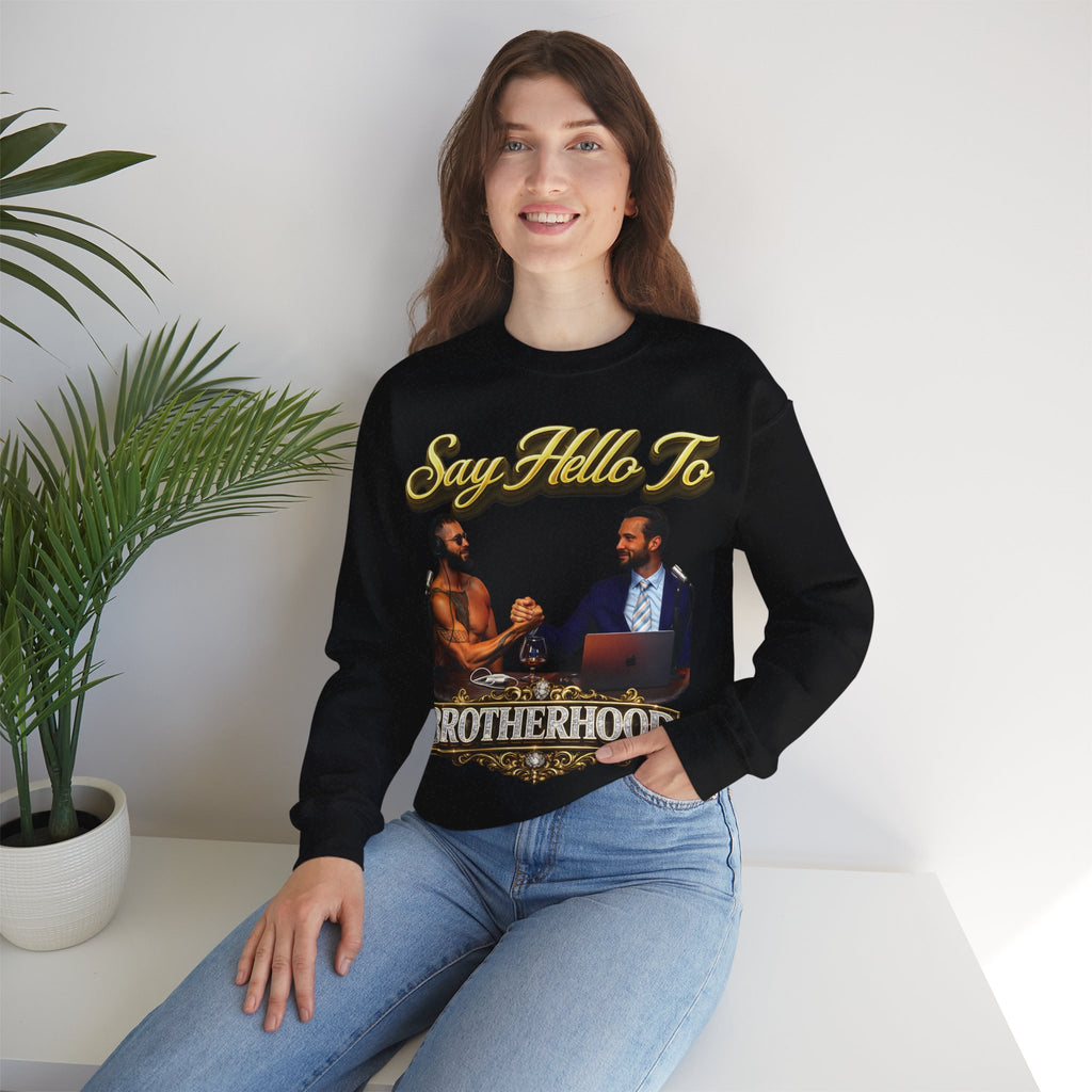 Crewneck Sweatshirt — 'Say Hello To Brotherhood' Graphic Pullover Printify