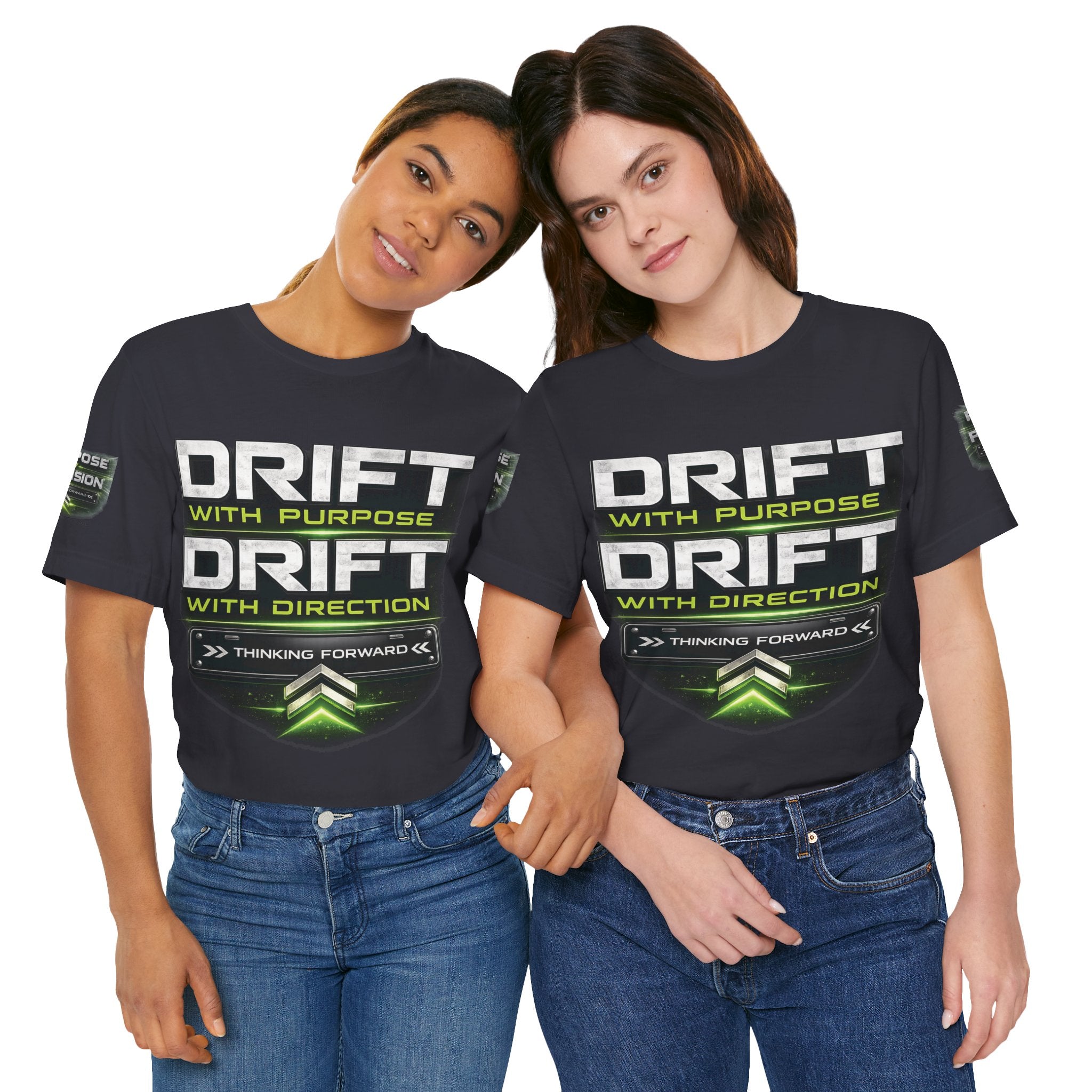 Drift With Direction Graphic Tee — 'Drift with Purpose / Thinking Forward' Racing T-Shirt Printify