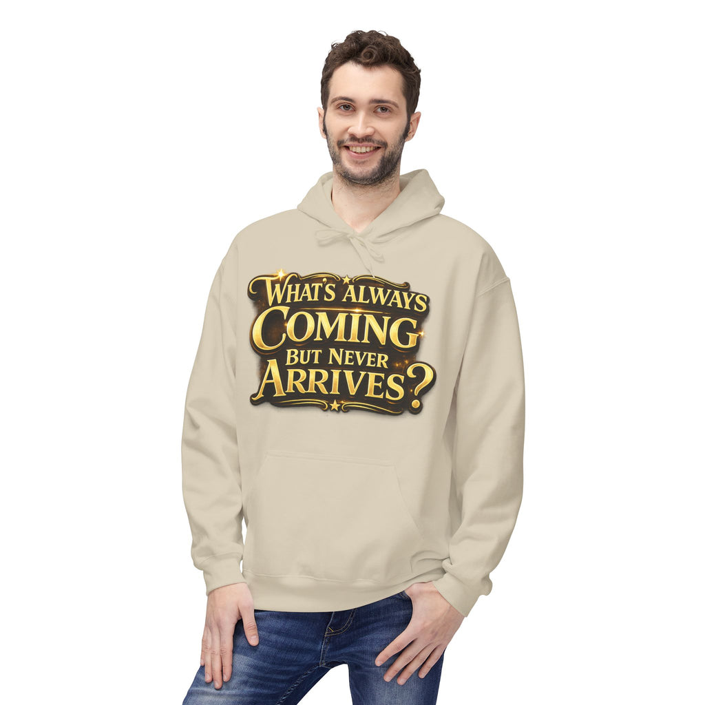 Tomorrow Hoodie — "What's Always Coming But Never Arrives?" Vintage Quote Hoodie Printify