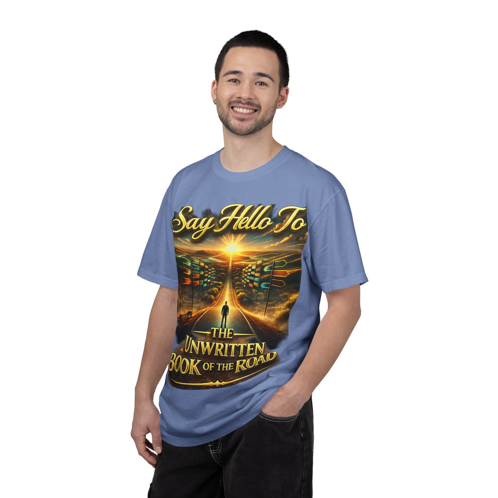 Say Hello To The Unwritten Book Of The Road T-Shirt Printify