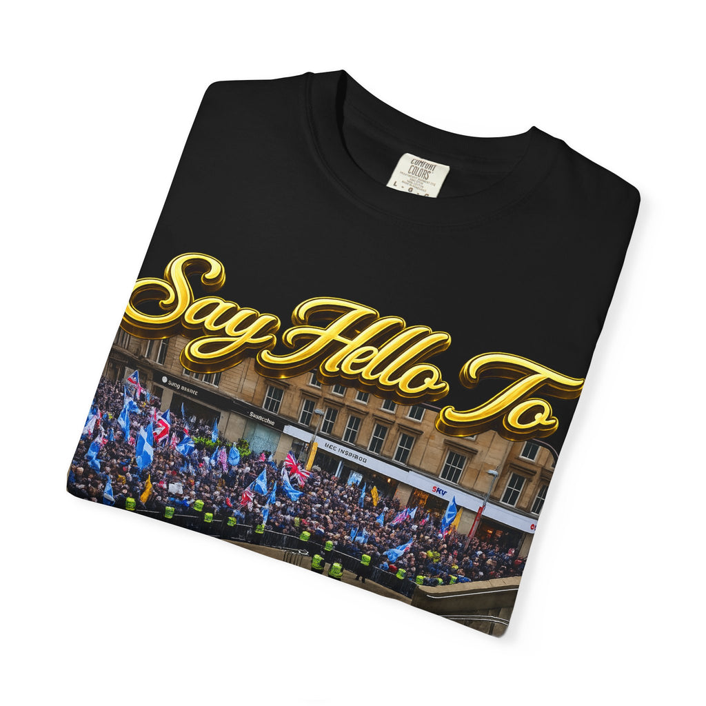Say Hello To Scotland Saying Send Them Home T-Shirt Printify
