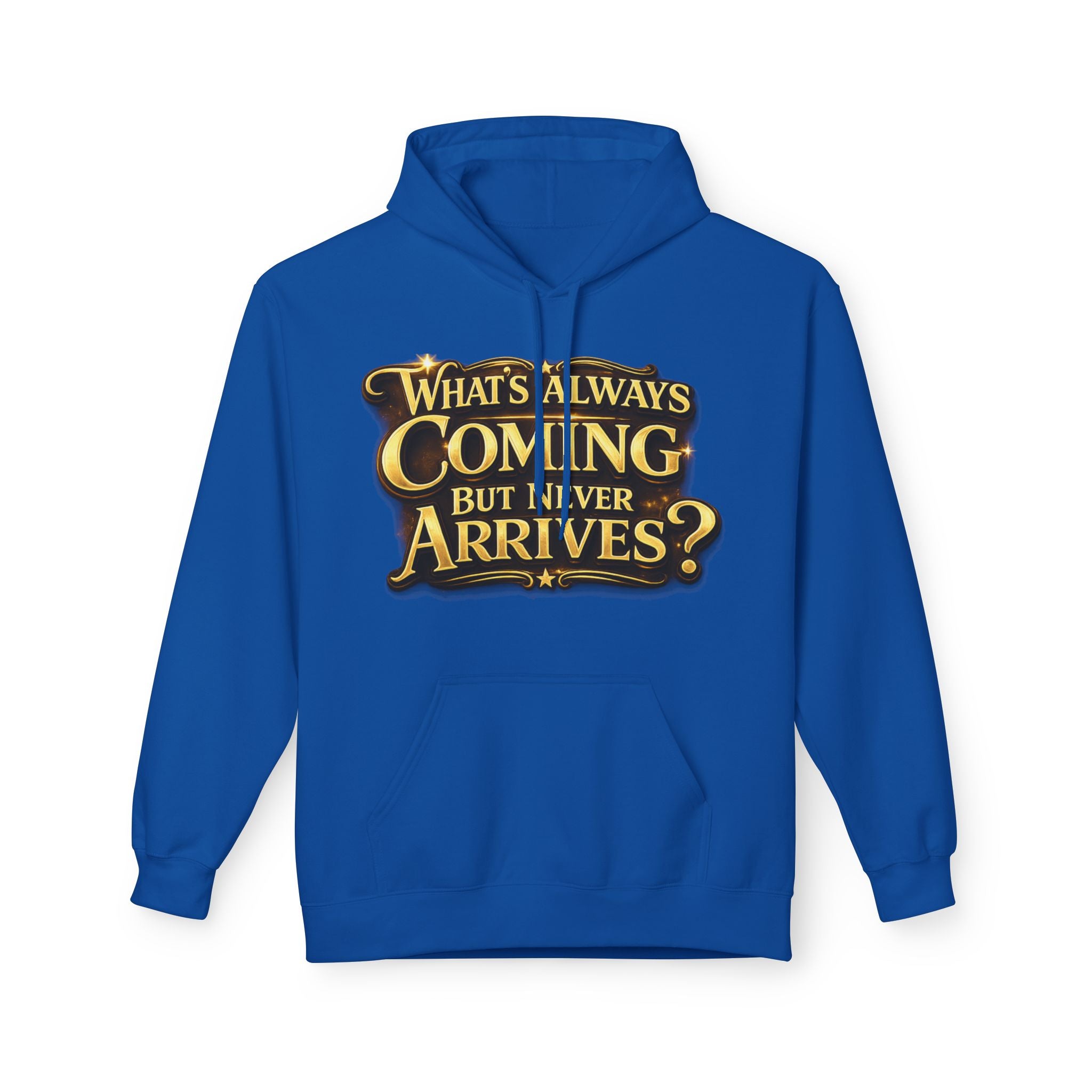 Tomorrow Hoodie — "What's Always Coming But Never Arrives?" Vintage Quote Hoodie Printify