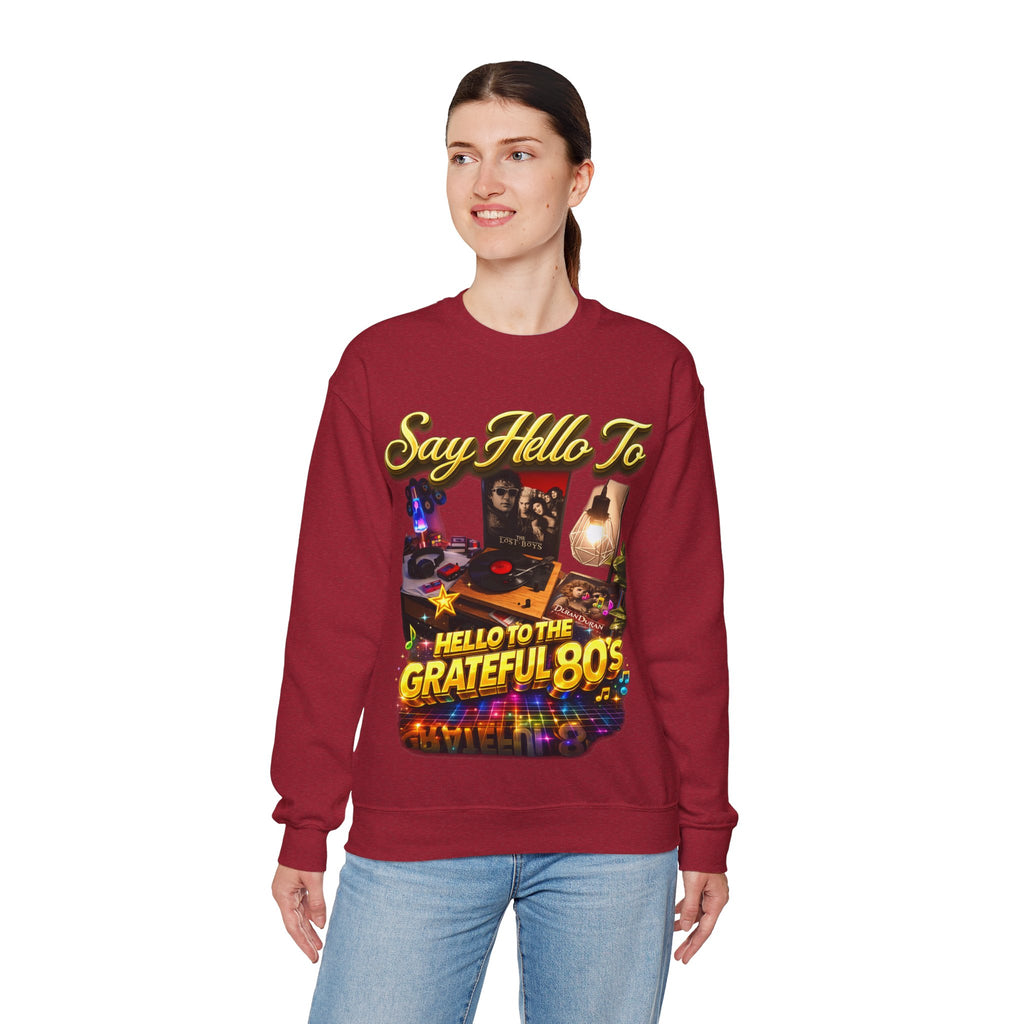 Grateful 80s Crewneck Sweatshirt — “say hello to the grateful 80's” Retro Vibe Printify