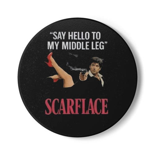 Ceramic Coaster — 'Say Hello to My Middle Leg' Tony Montana Movie Quote Printify