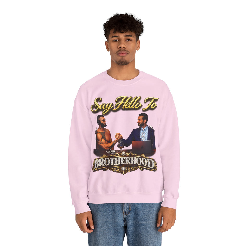 Crewneck Sweatshirt — 'Say Hello To Brotherhood' Graphic Pullover Printify