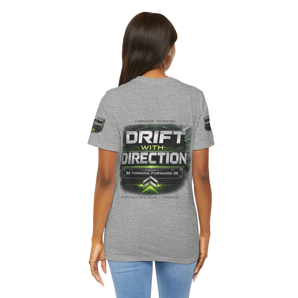Drift With Direction Graphic Tee — 'Drift with Purpose / Thinking Forward' Racing T-Shirt Printify