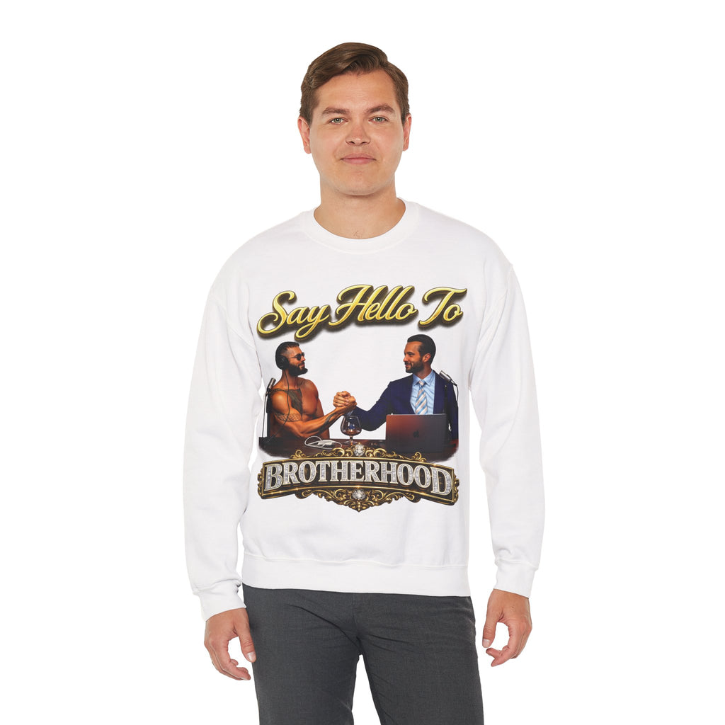 Crewneck Sweatshirt — 'Say Hello To Brotherhood' Graphic Pullover Printify
