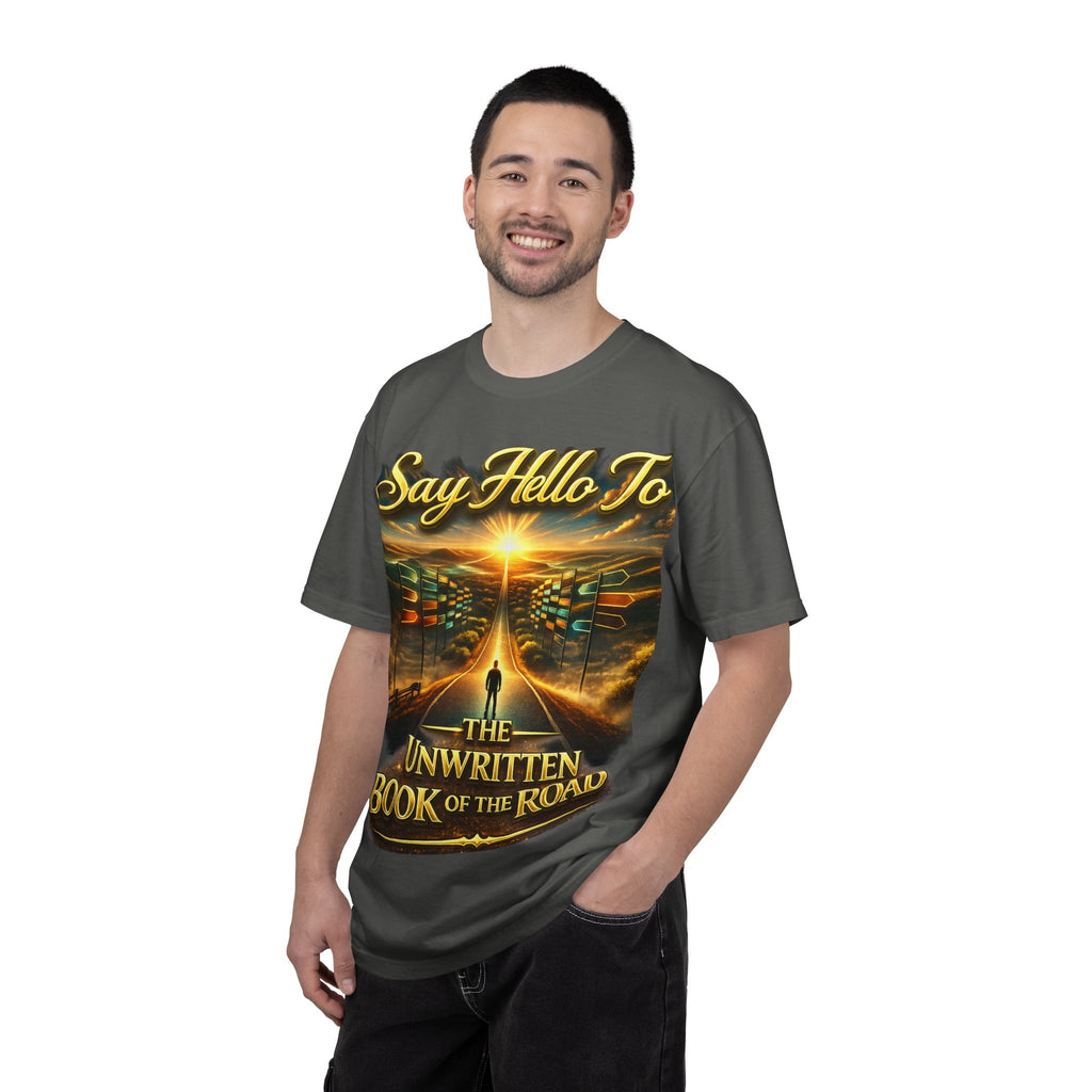 Say Hello To The Unwritten Book Of The Road T-Shirt Printify