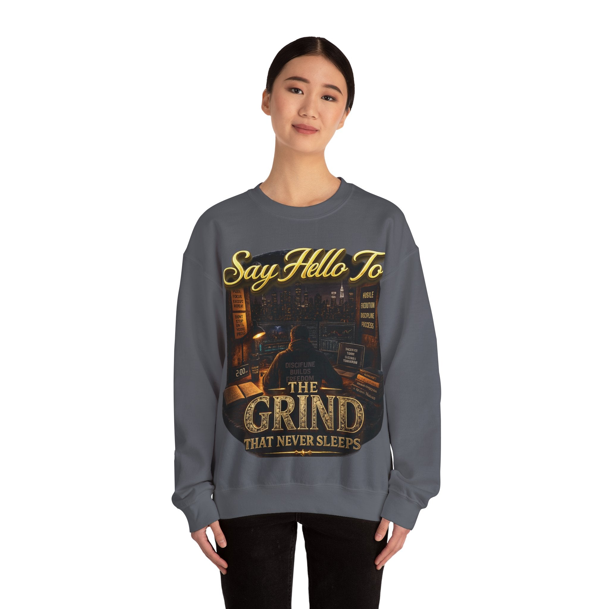 The Grind That Never Sleeps Crewneck Sweatshirt — Motivational Hustle Sweatshirt Printify