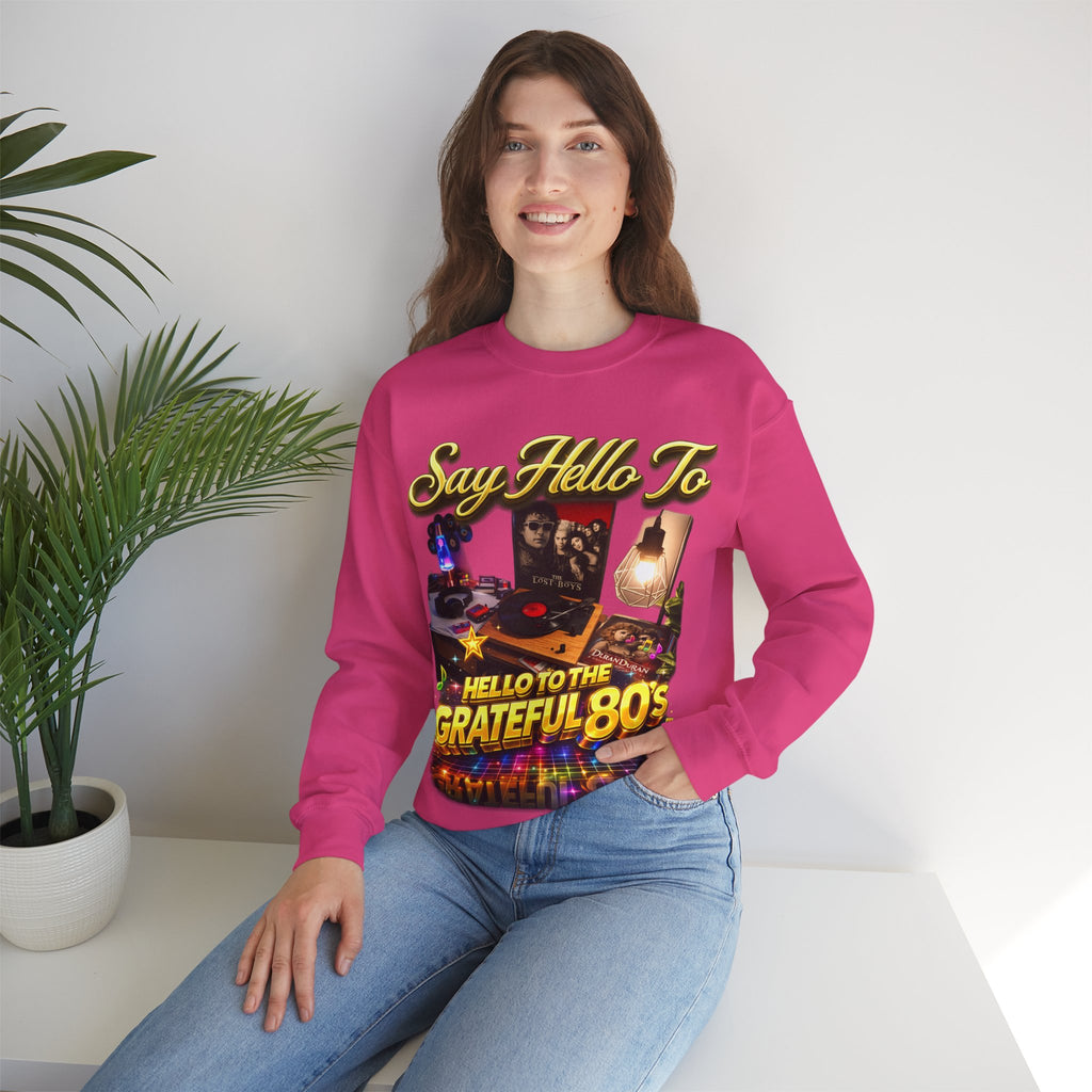 Grateful 80s Crewneck Sweatshirt — “say hello to the grateful 80's” Retro Vibe Printify