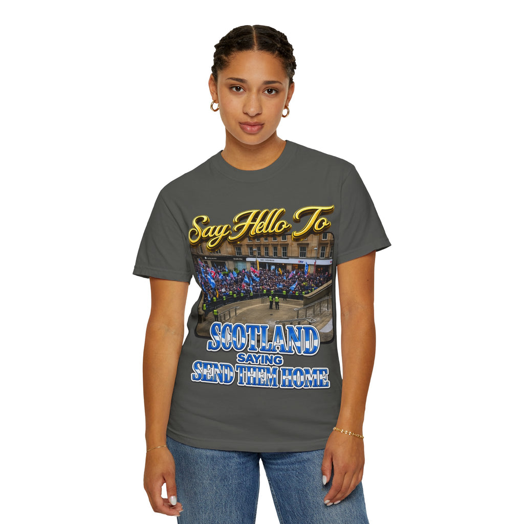 Say Hello To Scotland Saying Send Them Home T-Shirt Printify