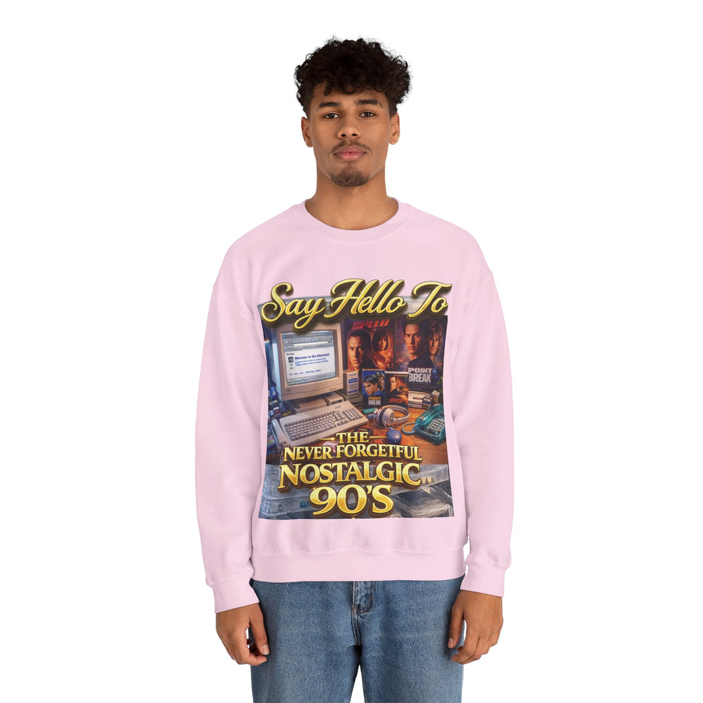 90s Nostalgia Crewneck Sweatshirt – "Say Hello To The Never Forgetful Nostalgic 90's" Printify