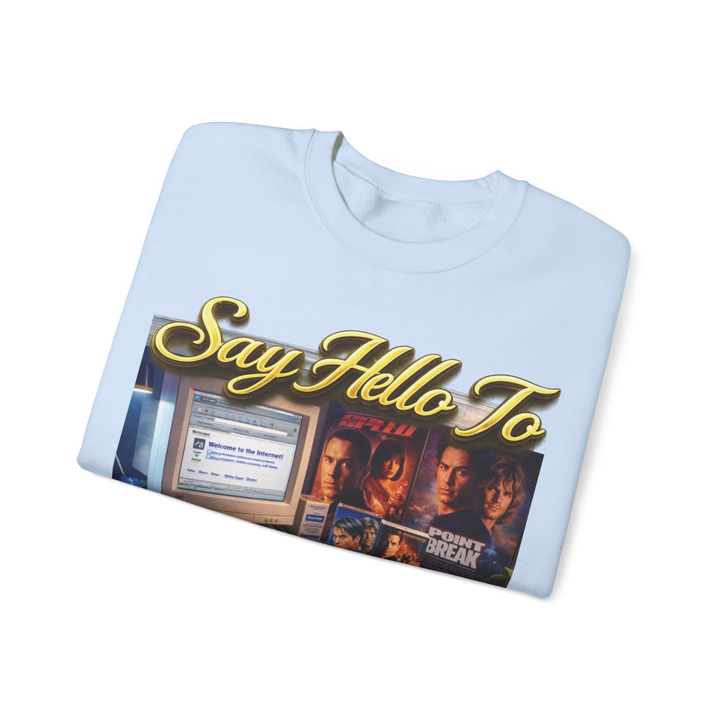 90s Nostalgia Crewneck Sweatshirt – "Say Hello To The Never Forgetful Nostalgic 90's" Printify