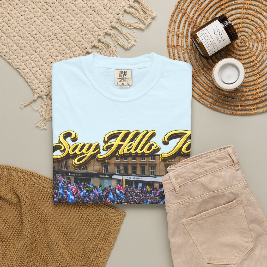 Say Hello To Scotland Saying Send Them Home T-Shirt Printify