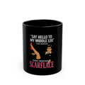 Scarface 'Say Hello to My Middle Leg' Black Mug — Tony Montana Movie Quote Coffee Cup Printify