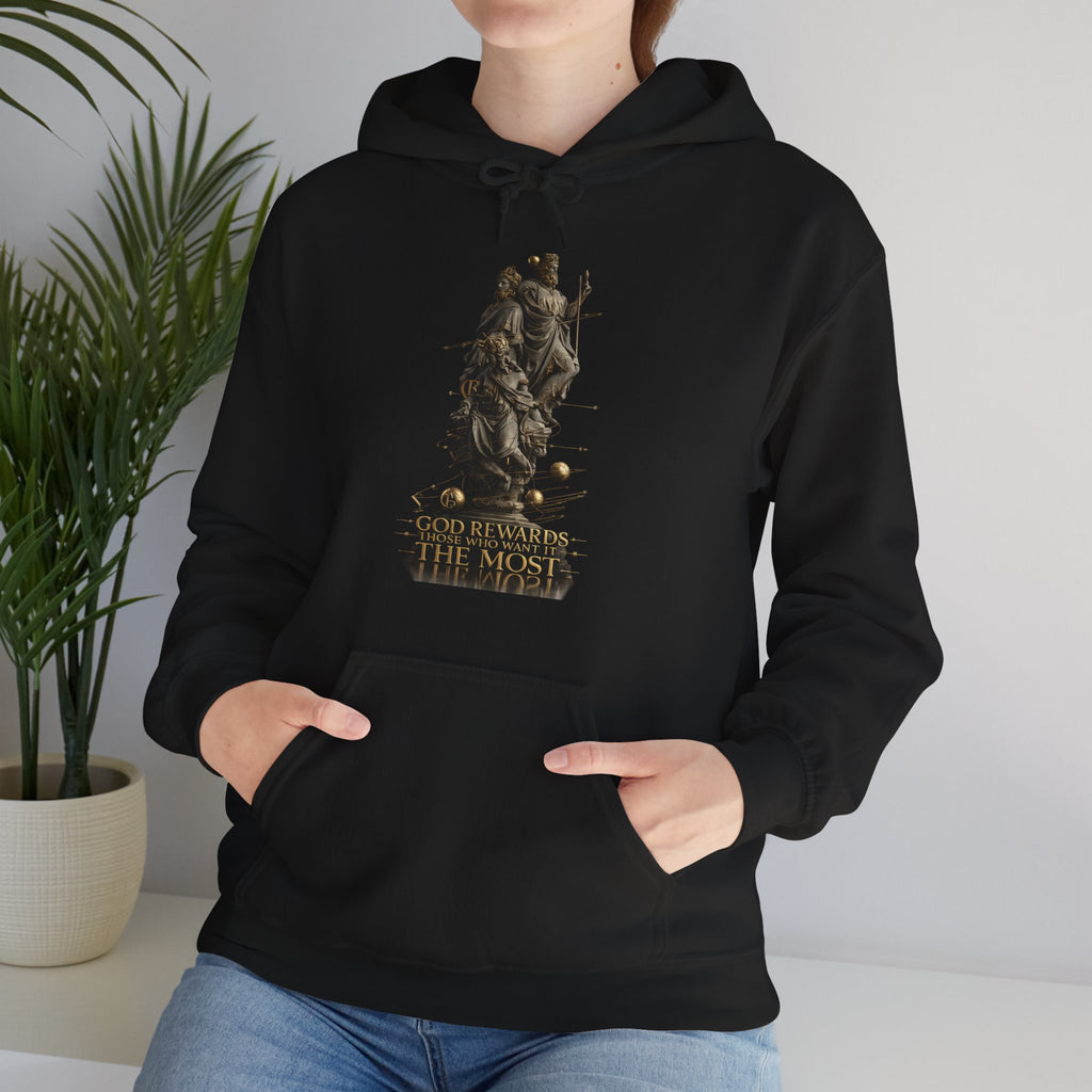 God Rewards Those Who Want It Most Hoodie Printify