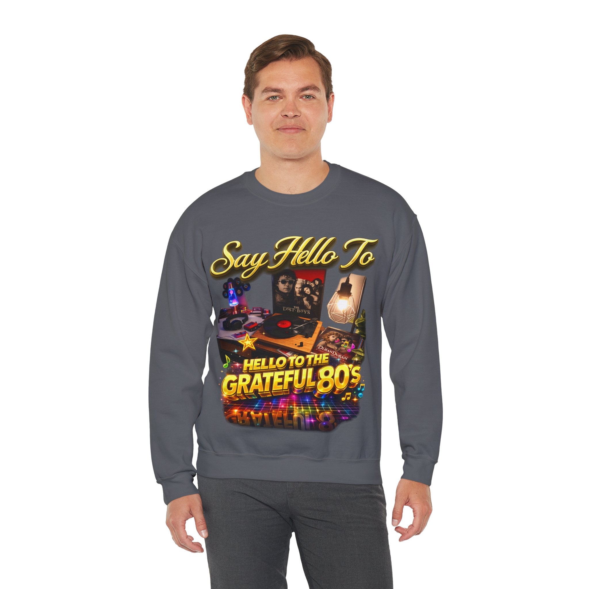 Grateful 80s Crewneck Sweatshirt — “say hello to the grateful 80's” Retro Vibe Printify