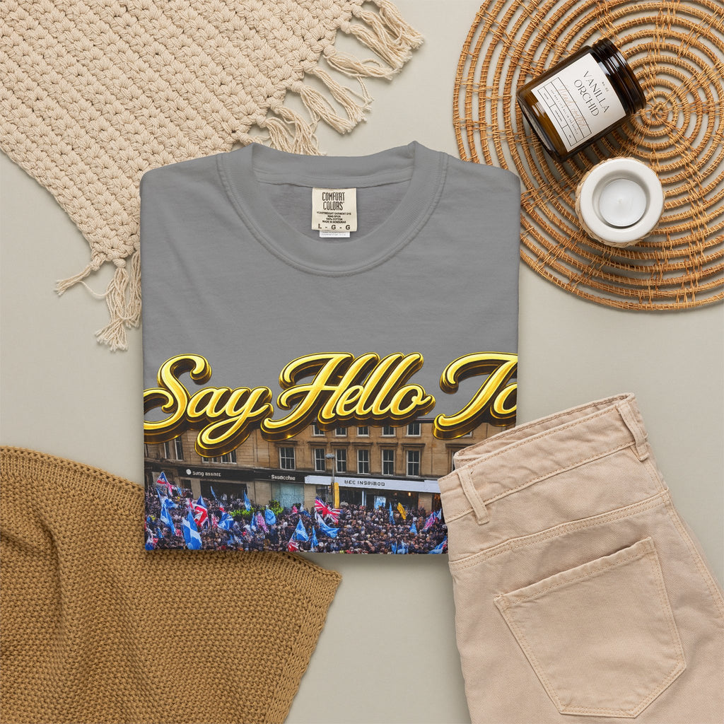 Say Hello To Scotland Saying Send Them Home T-Shirt Printify