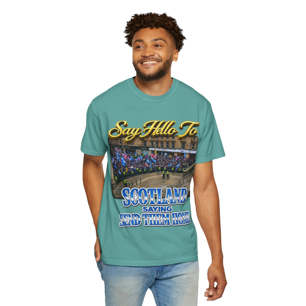 Say Hello To Scotland Saying Send Them Home T-Shirt Printify