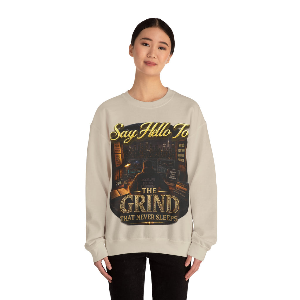The Grind That Never Sleeps Crewneck Sweatshirt — Motivational Hustle Sweatshirt Printify