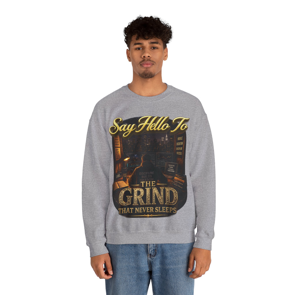 The Grind That Never Sleeps Crewneck Sweatshirt — Motivational Hustle Sweatshirt Printify