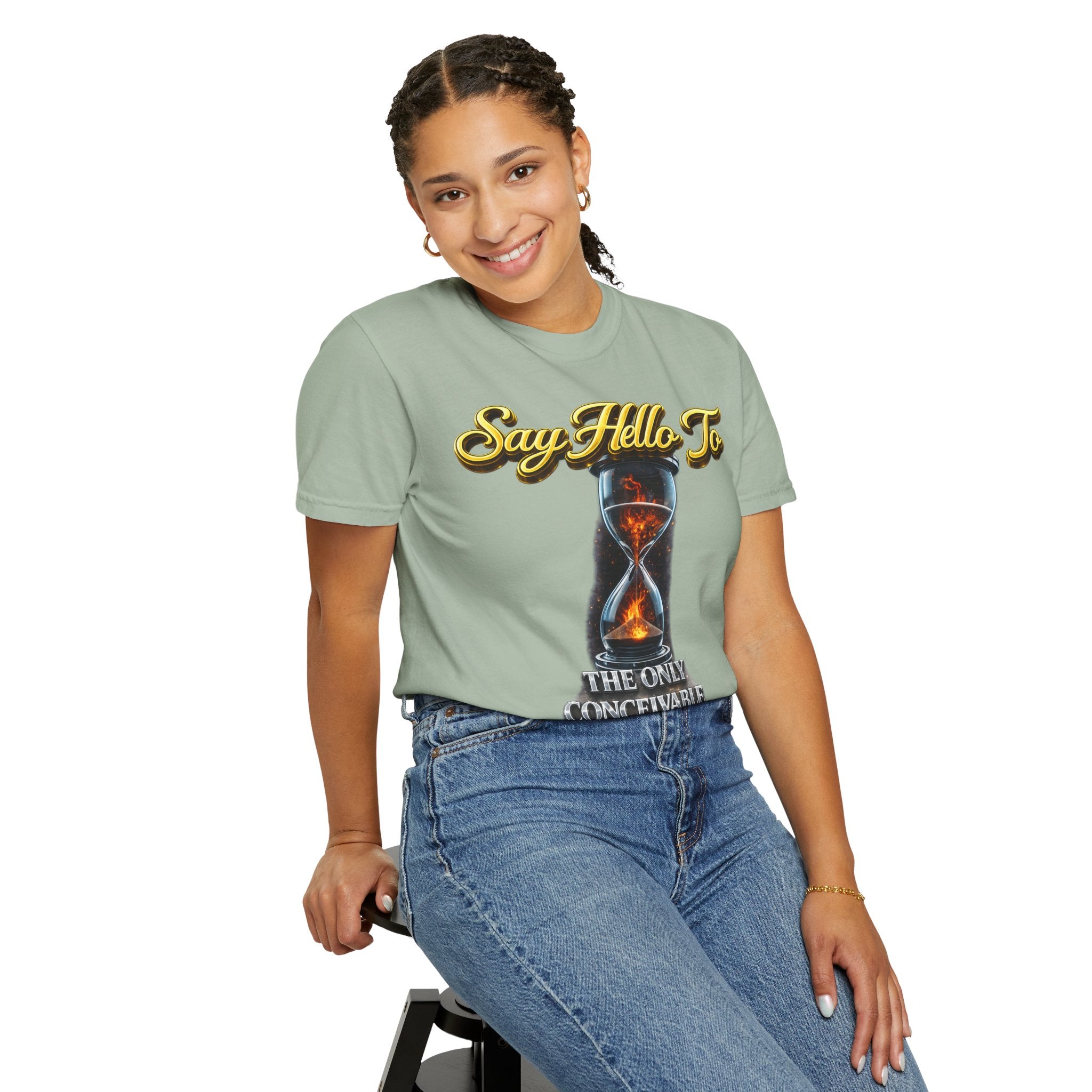 Say Hello To Time Hourglass Graphic T-Shirt — "The Only Conceivable Consistency Is Time" Printify