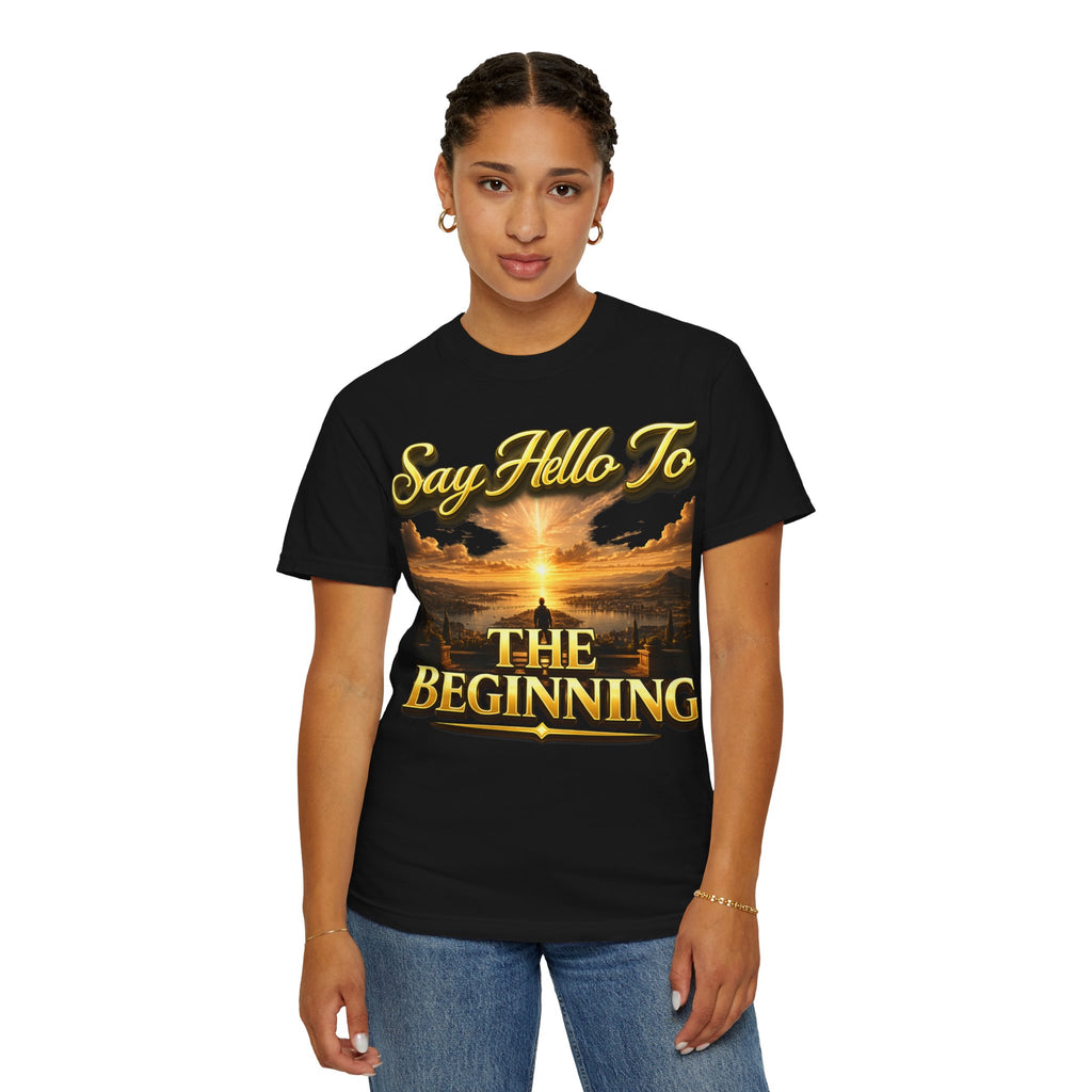 Inspirational 'Say Hello to The Beginning' Sunrise T-Shirt Printify