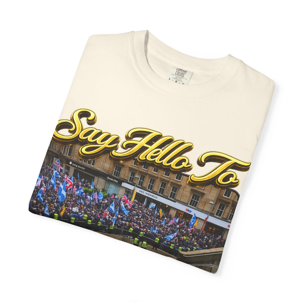 Say Hello To Scotland Saying Send Them Home T-Shirt Printify