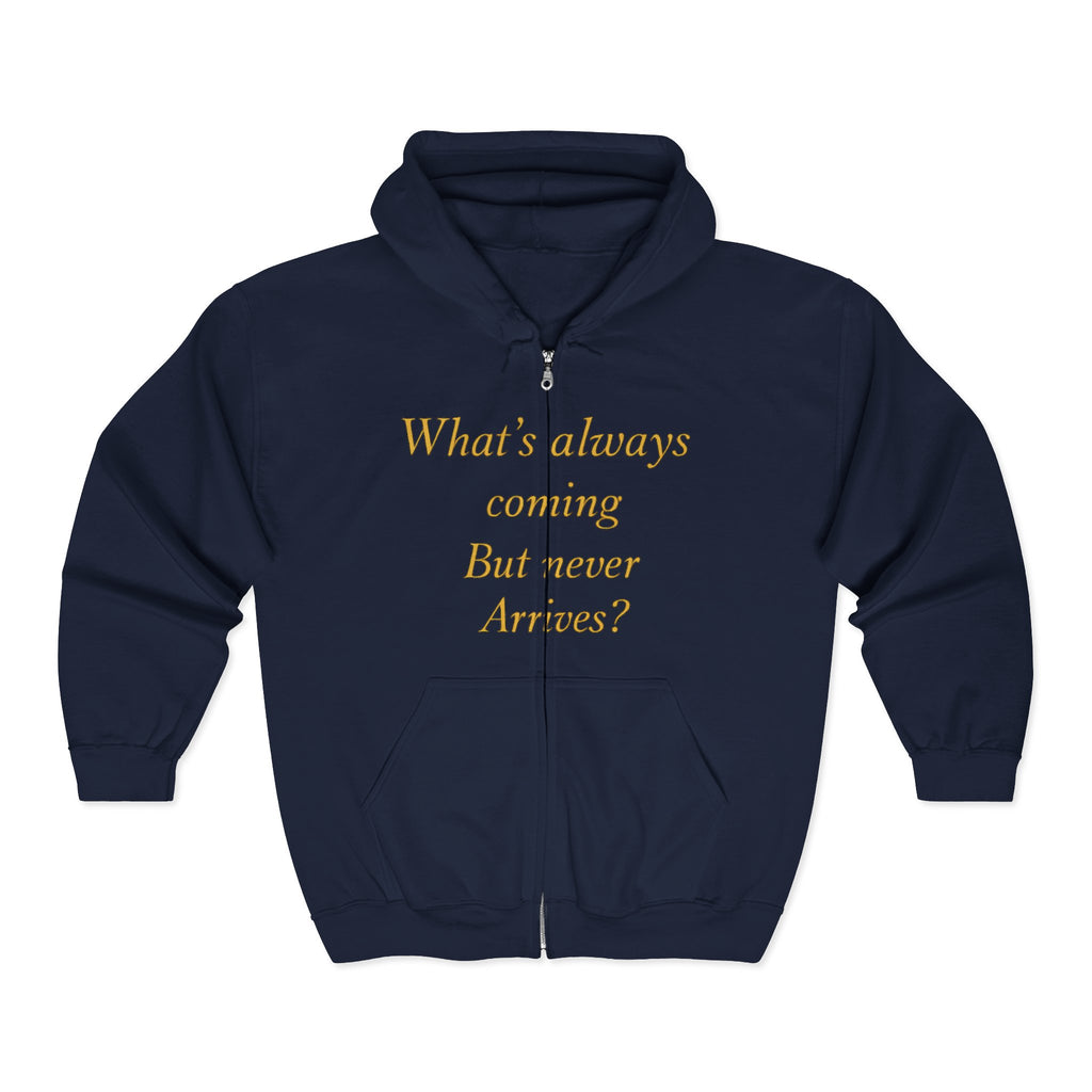 SCARFLACE Zip Hoodie - What's Always Coming But Never Arrives? Tomorrow - Philosophy Hoodie