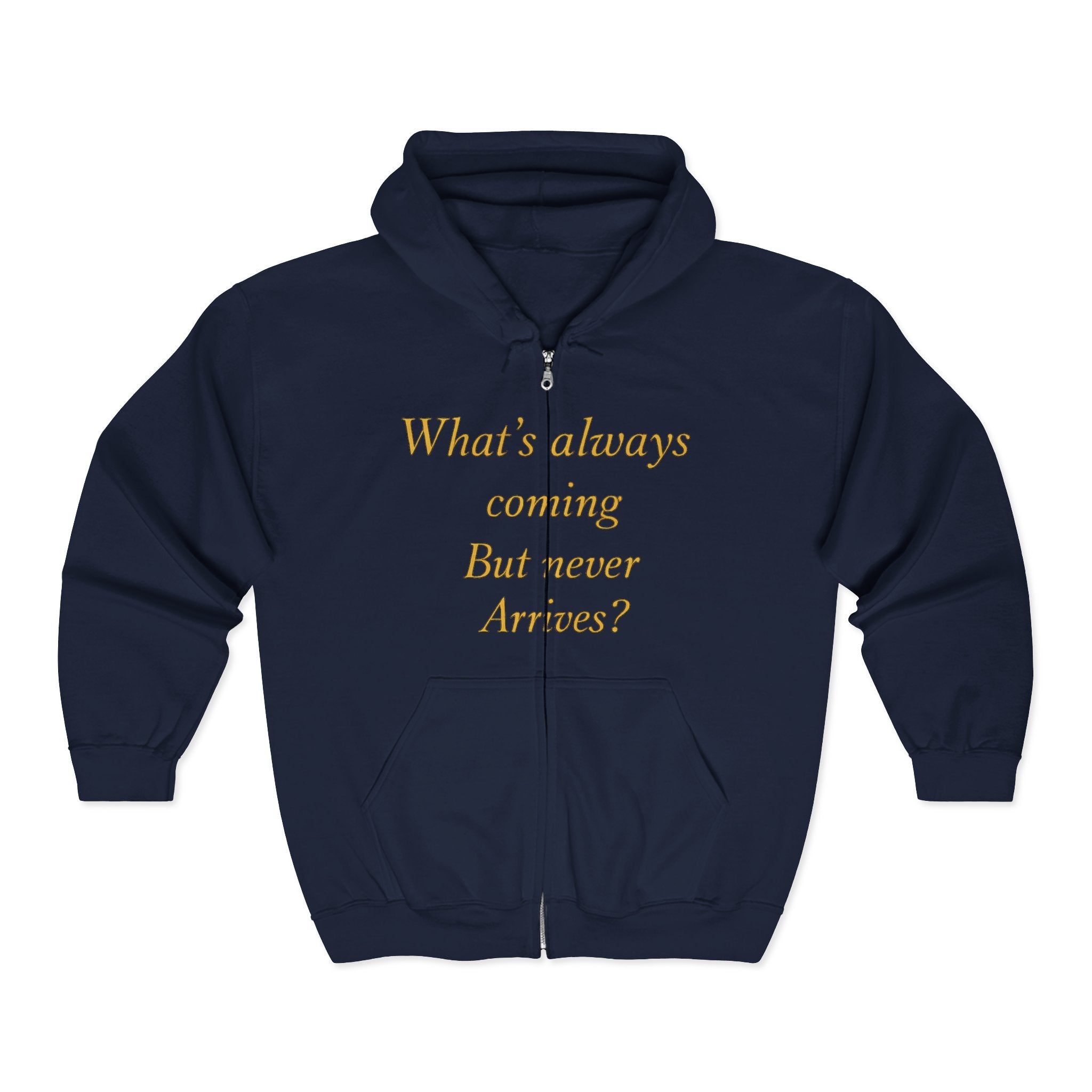 SCARFLACE Zip Hoodie - What's Always Coming But Never Arrives? Tomorrow - Philosophy Hoodie