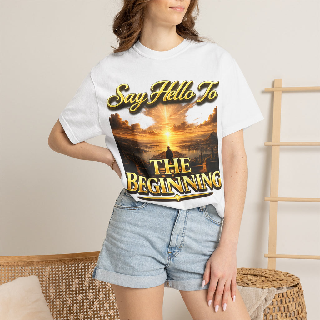 Inspirational 'Say Hello to The Beginning' Sunrise T-Shirt Printify