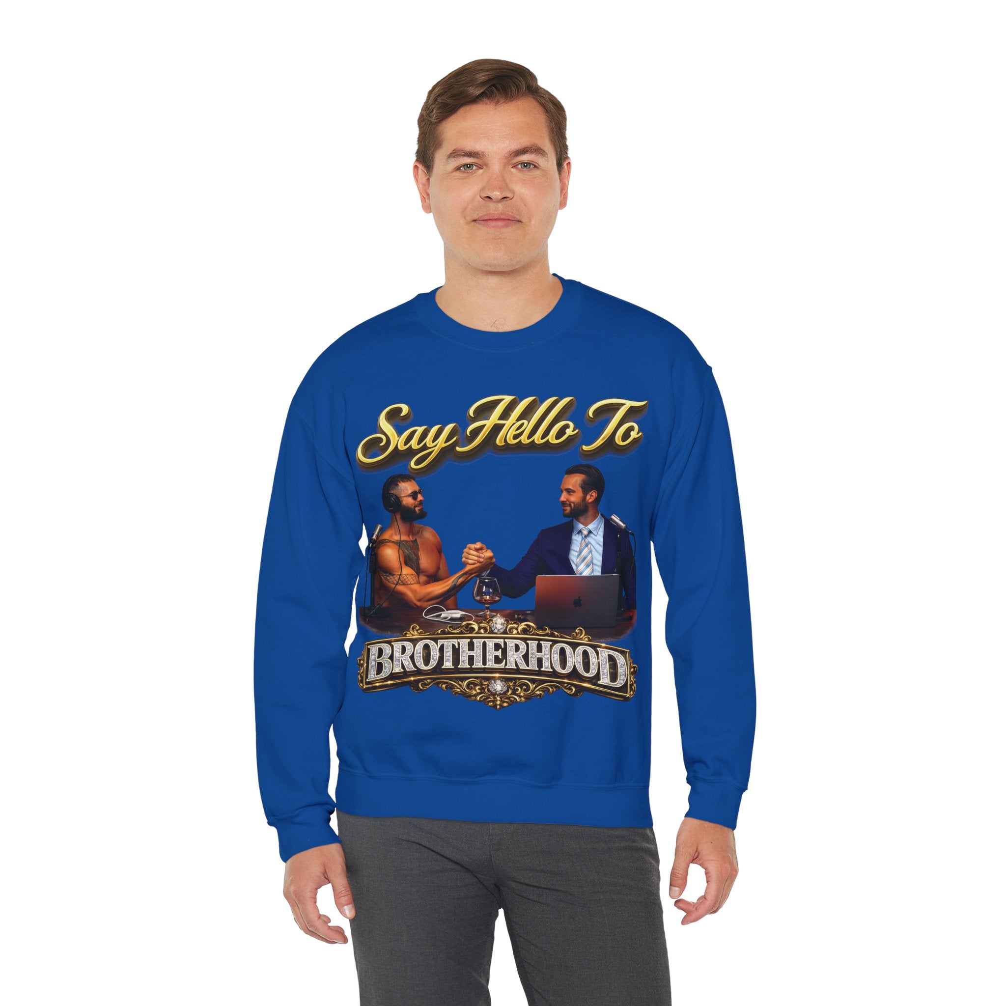 Crewneck Sweatshirt — 'Say Hello To Brotherhood' Graphic Pullover Printify