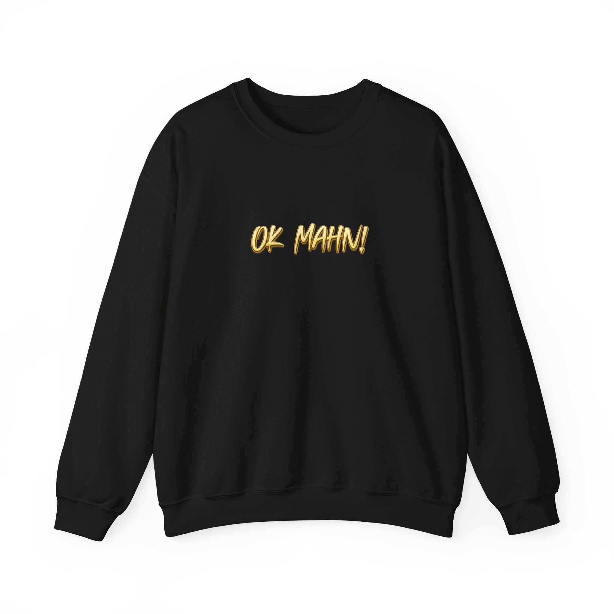 Crewneck Sweatshirt — 'Ok Mahn!' Gold Script Minimalist Streetwear Printify