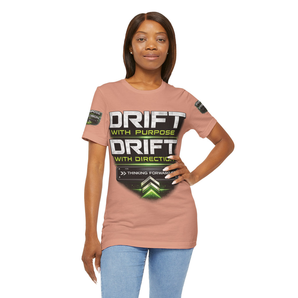 Drift With Direction Graphic Tee — 'Drift with Purpose / Thinking Forward' Racing T-Shirt Printify