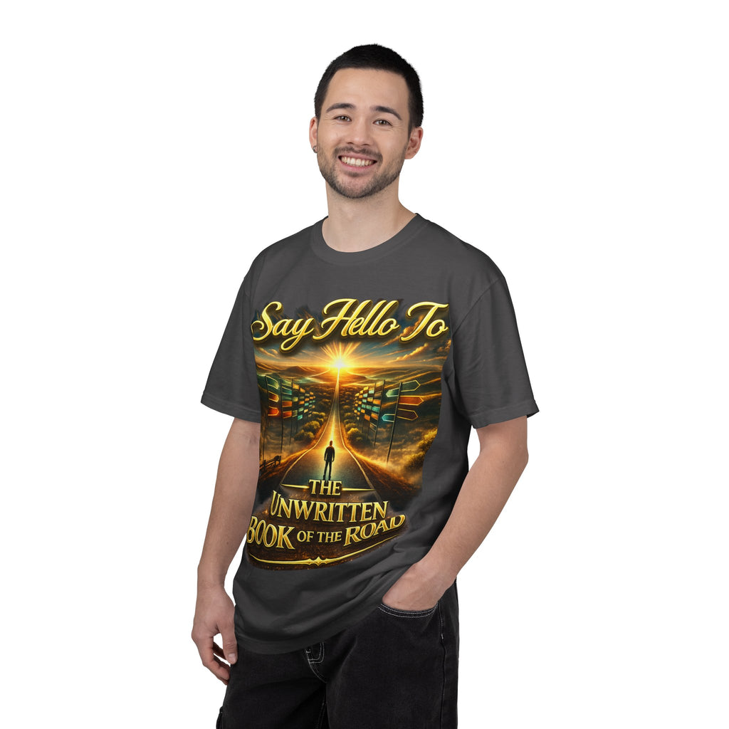Say Hello To The Unwritten Book Of The Road T-Shirt Printify