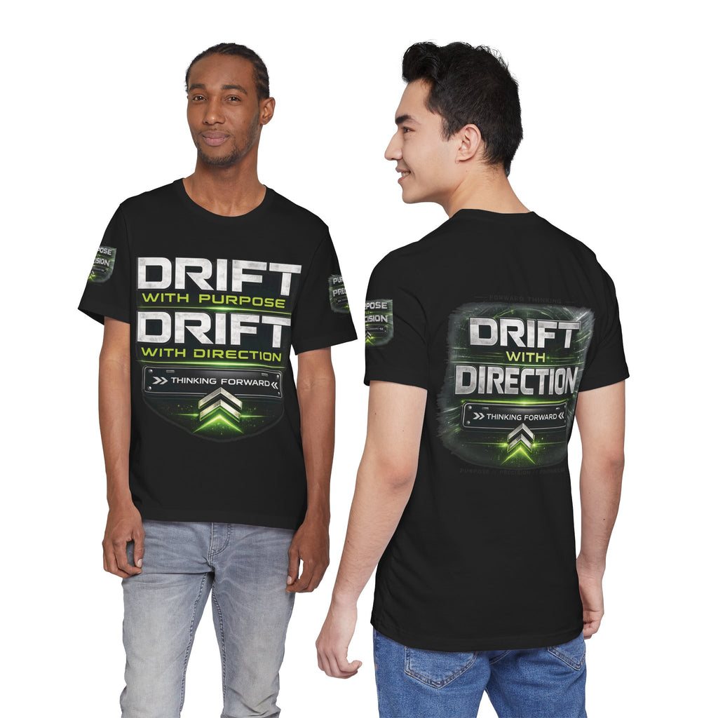 Drift With Direction Graphic Tee — 'Drift with Purpose / Thinking Forward' Racing T-Shirt Printify