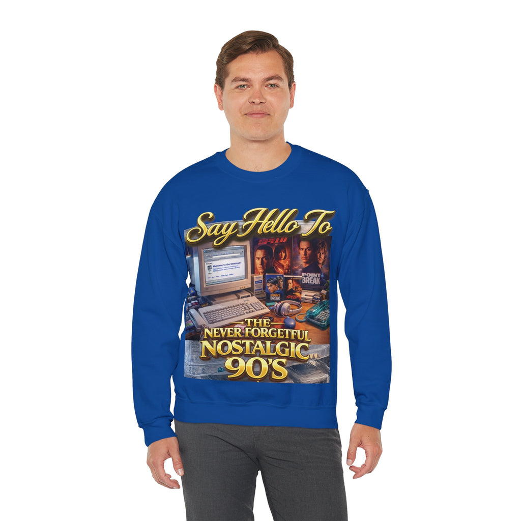 90s Nostalgia Crewneck Sweatshirt – "Say Hello To The Never Forgetful Nostalgic 90's" Printify